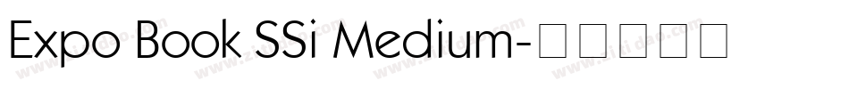 Expo Book SSi Medium字体转换